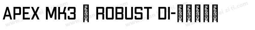 Apex MK3 – Robust Di字体转换